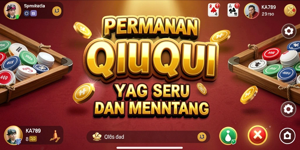 Screenshot KA789 menunjukkan keseruan pertandingan QiuQiu.